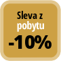 Zaplaťte minimálně 1 noc a získáte 10% slevu.