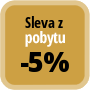 Zaplaťte minimálně 1 noc a získáte 5% slevu.