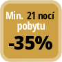 Zaplaťte minimálně 21 nocí a získáte 35% slevu.