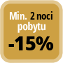 Zaplaťte minimálně 2 noci a získáte 15% slevu.