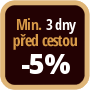 Při objednání minimálně 3 dny před zahájením pobytu získáte slevu 5% z celé ceny ubytování.
